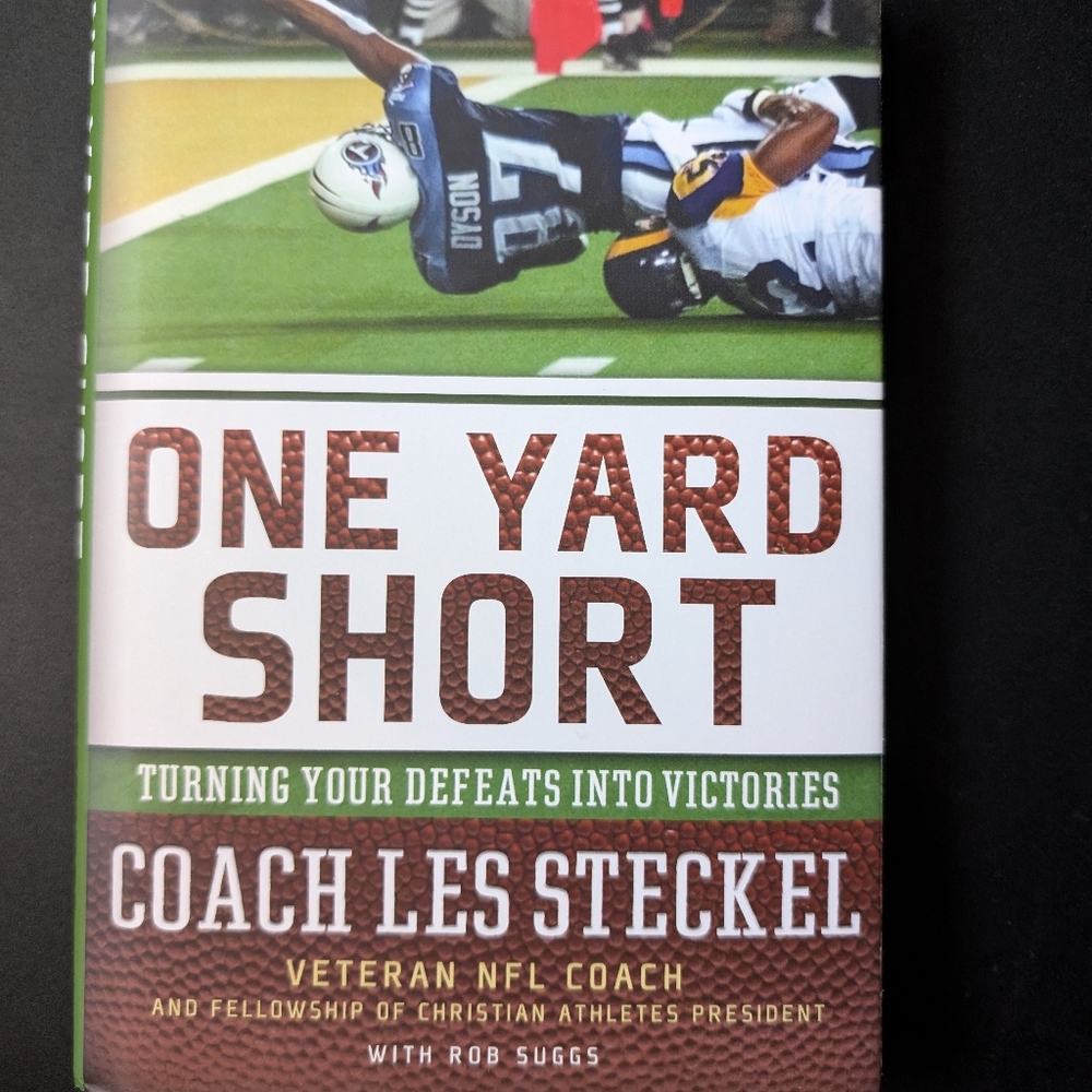 Signed by the author: One Yard Short by Coach Les Steckel.